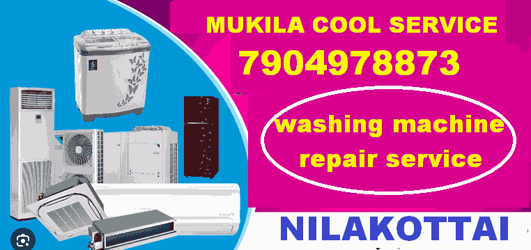 Mukila Cool Washing Machine Service center in Nilakottai